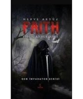 Faith   Vadedilen Kurtarıcı