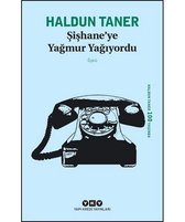 Şişhane'ye Yağmur Yağıyordu