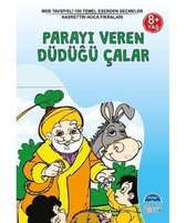 Parayı Veren Düdüğü Çalar 8+ Yaş MEB Tavsiyeli 100 Temel