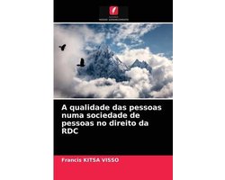 A qualidade das pessoas numa sociedade de pessoas no direito da RDC