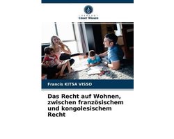 Das Recht auf Wohnen, zwischen französischem und kongolesischem Recht