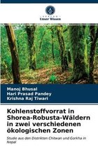 Kohlenstoffvorrat in Shorea-Robusta-Wäldern in zwei verschiedenen ökologischen Zonen