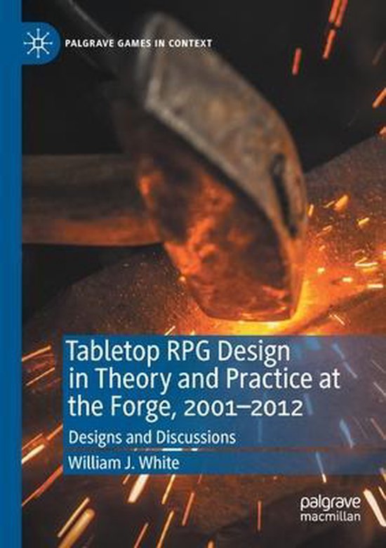 Tabletop RPG Design in Theory and Practice at the 2001 2012