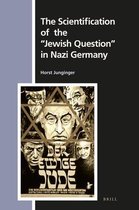 The Scientification of the "jewish Question" in Nazi Germany