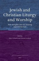 Jewish and Christian Perspectives Series- Jewish and Christian Liturgy and Worship