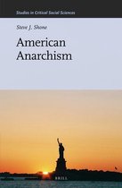 Studies in Critical Social Sciences- American Anarchism