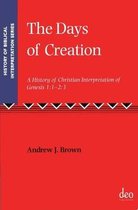 History of Biblical Interpretation Series-The Days of Creation