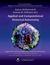 Applied and Computational Historical Astronomy. Angewandte und computergestutzte historische Astronomie.