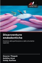 Disavventure endodontiche