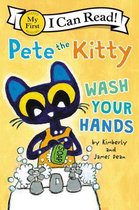 My First I Can Read- Pete the Kitty: Wash Your Hands