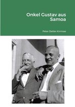 Onkel Gustav aus Samoa