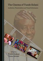 The Cinema of Tunde Kelani