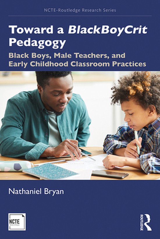 NCTE-Routledge Research Series - Toward a BlackBoyCrit Pedag ... - cover