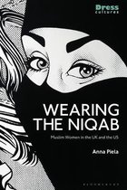 Dress Cultures- Wearing the Niqab