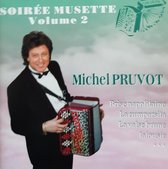 Soirée Musette Vol. 2  Michel Pruvot