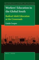 The Knowledge Economy and Education- Workers’ Education in the Global South