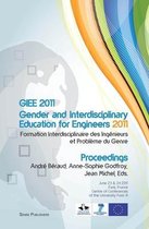 GIEE 2011: Gender and Interdisciplinary Education for Engineers