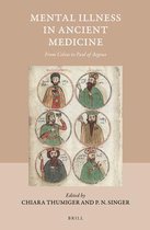 Studies in Ancient Medicine- Mental Illness in Ancient Medicine