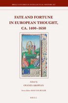 Brill's Studies in Intellectual History- Fate and Fortune in European Thought, ca. 1400–1650