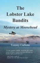 The Lobster Lake Bandits