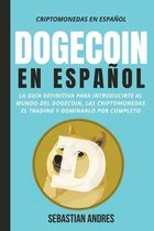 Criptomonedas en Español- DogeCoin en Español