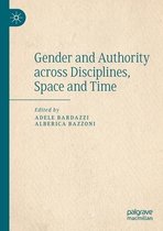 Gender and Authority across Disciplines Space and Time