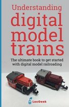 Understanding Digital Model Trains