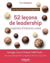 Les chocolats du management: 52 histoires de leadership a deguster toute l'annee
