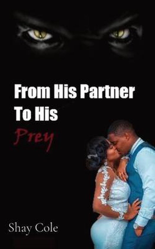 From His Partner to His Prey - cover