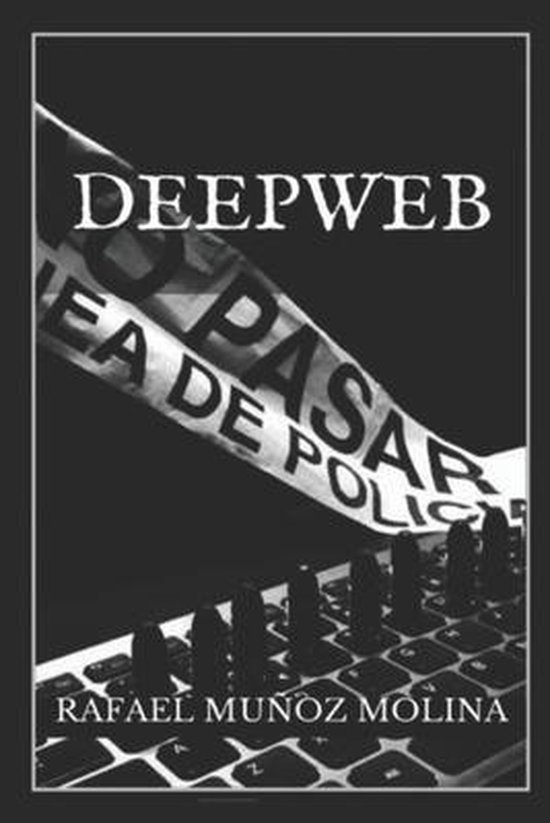Deepweb, Rafael MuÑOz Molina 9781508795605 Boeken bol