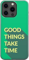 Apple iPhone 13 Pro Telefoonhoesje - Transparant Siliconenhoesje - Flexibel - Met Quote - Good Things - Groen