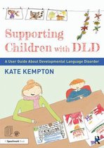 Supporting Children with DLD- Supporting Children with DLD