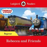 Ladybird Readers- Ladybird Readers Beginner Level - Thomas the Tank Engine - Rebecca and Friends (ELT Graded Reader)