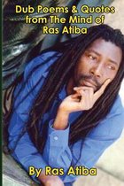 Dub Poems and Quotes from The Mind of Ras Atiba