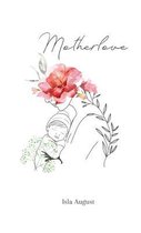 Motherlove