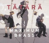 Taetaerae - Maximum Brass (CD)