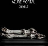 Azure Mortal - Duivels (CD)