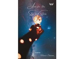 Aim For The Sky And Stars