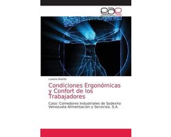 Condiciones Ergonómicas y Confort de los Trabajadores