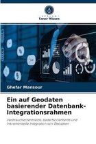 Ein auf Geodaten basierender Datenbank-Integrationsrahmen