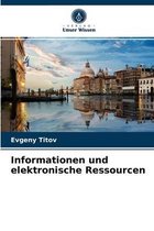 Informationen und elektronische Ressourcen