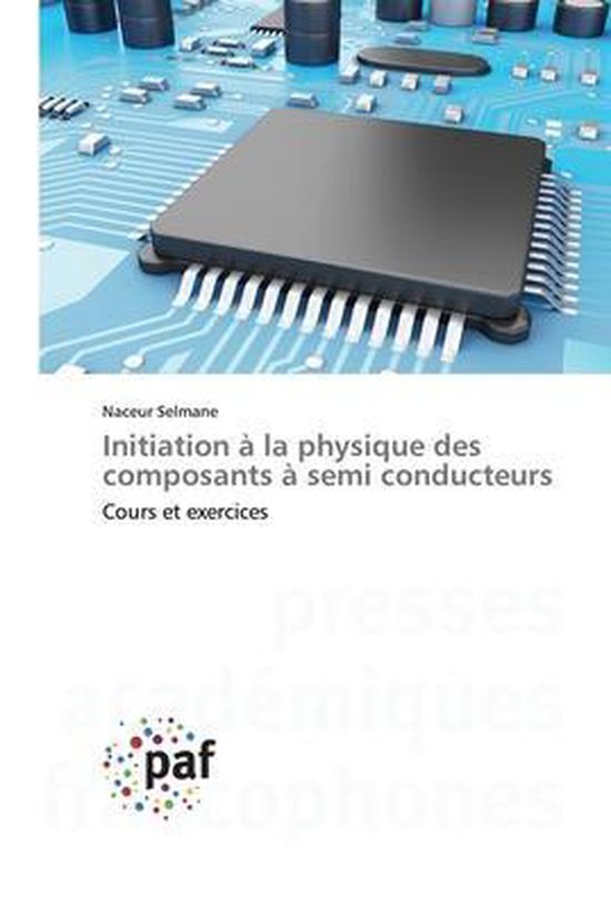 Initiation à la physique des composants à semi conducteurs