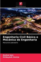 Engenharia Civil Básica e Mecânica de Engenharia