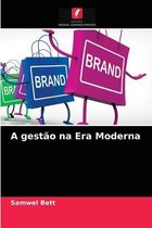 A gestão na Era Moderna