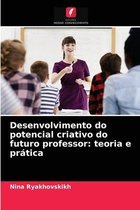 Desenvolvimento do potencial criativo do futuro professor