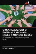 Organizzazioni Di Bambini E Giovani Nelle Province Russe