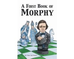 A First Book Of Morphy