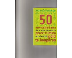 50 Eenvoudige Dingen Die Je Kunt Doen Om De Planeet Te Redden En Daarbij Geld Te Besparen 50 Eenvoudige Dingen Die Je Kunt Doen Om De Planeet Te Redden En Daarbij Geld Te Besparen