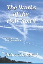 The Works of The Holy Spirit