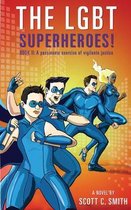 The Lgbt Superheroes!: BOOK II